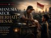 Manusia Kecil Berhati Besar